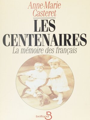 cover image of Les Centenaires